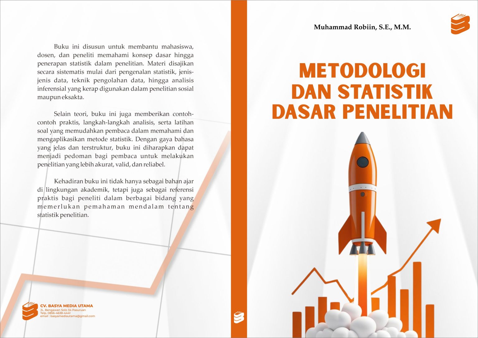 Metodologi Dan Statistik Dasar Penelitian Basya Media Utama